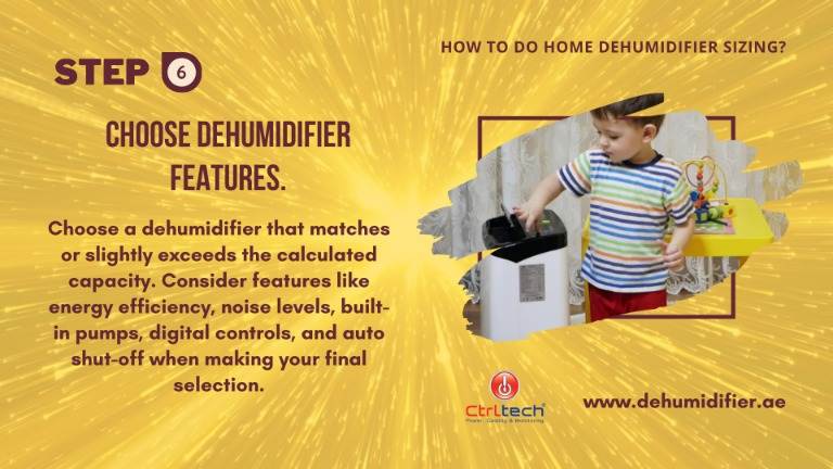 Step 6- Choose dehumidifier features